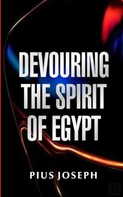 Bertrand.pt - Devouring The Spirit The Of Egypt