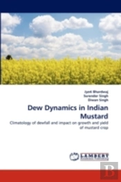 Dew Dynamics In Indian Mustard