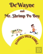 Dewayne And Mr. Shrimp Po-Boy