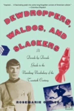 Bertrand.pt - Dewdroppers, Waldos, And Slackers