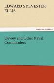 Dewey And Other Naval Commanders