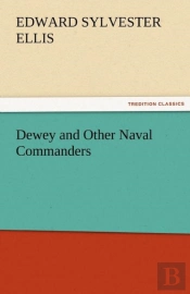 Dewey And Other Naval Commanders