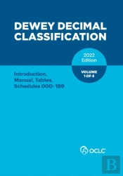 Dewey Decimal Classification, 2022 (Introduction, Manual, Tables, Schedules 000-199) (Volume 1 Of 4)