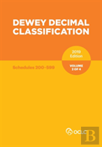 Dewey Decimal Classification, January 2019, Volume 2 Of 4