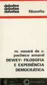 Dewey: Filosofia e Experiência Democrática