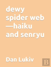 Dewy Spider Web-Haiku And Senryu