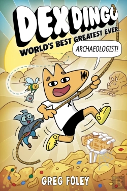 Bertrand.pt - Dex Dingo: World'S Best Greatest Ever Archaeologist
