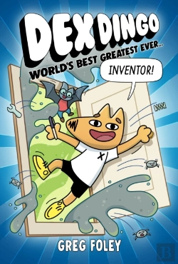 Bertrand.pt - Dex Dingo: World'S Best Greatest Ever Inventor