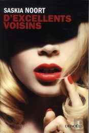 D'Excellents Voisins