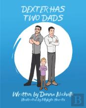 Dexter Has Two Dads