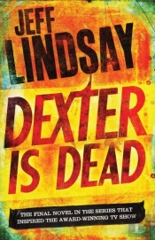 Dexter Is Dead