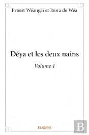 Deya Et Les Deux Nains Volume 1