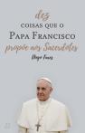 Dez Coisas que o Papa Francisco Propõe aos Sacerdotes