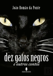 Dez Gatos Negros e Outros Contos