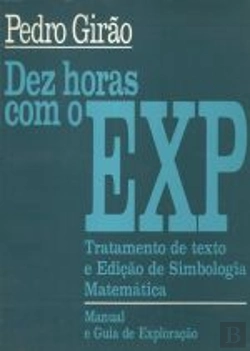 Bertrand.pt - Dez Horas com o EXP - Tratamento de Texto e Edição de Simbologia Matemática