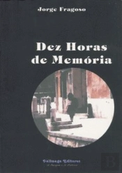Dez Horas de Memória
