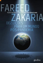 Dez Lições para Um Mundo Pós-Pandemia