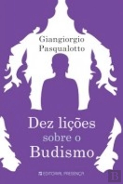 Bertrand.pt - Dez Lições sobre o Budismo