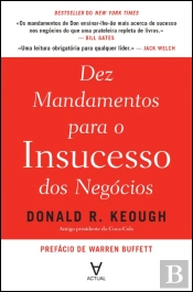 Dez Mandamentos para o Insucesso dos Negócios