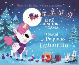Dez Minutos... e Cama, o Natal do Pequeno Unicórnio