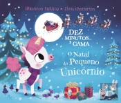 Dez Minutos... e Cama, o Natal do Pequeno Unicórnio