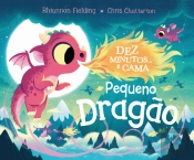 Dez Minutos… e Cama, Pequeno Dragão