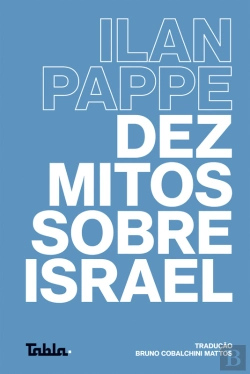Bertrand.pt - Dez Mitos Sobre Israel