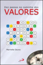 Dez Passos no Caminho dos Valores
