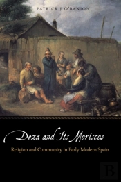 Deza And Its Moriscos