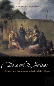 Deza And Its Moriscos