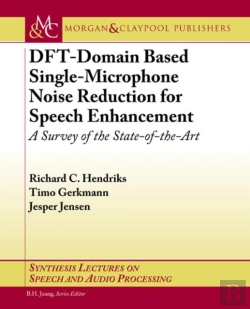 Bertrand.pt - Dft-Domain Based Single-Microphone Noise Reduction For Speech Enhancement