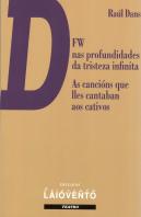Dfw Nas Profundidades Da Tristeza Infinita - As Cancións Que