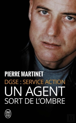 Bertrand.pt - Dgse: Service Action ; Un Agent Sort De L'Ombre