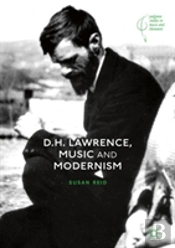 D.H. Lawrence, Music And Modernism