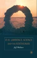 D.H. Lawrence, Science And The Posthuman