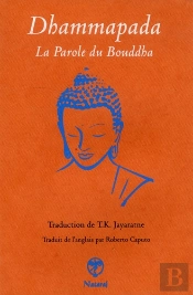Dhammapada - La Parole Du Bouddha