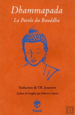 Bertrand.pt - Dhammapada - La Parole Du Bouddha