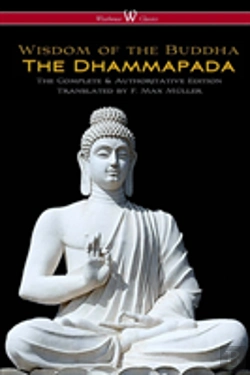 Bertrand.pt - Dhammapada (Wisehouse Classics - The Complete & Authoritative Edition)