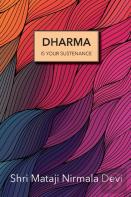 Dharma Is Your Sustenance