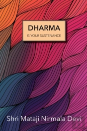Dharma Is Your Sustenance