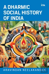 Dharmic Social History Of India