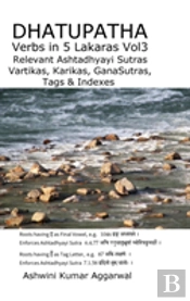 Dhatupatha Verbs In 5 Lakaras Vol3