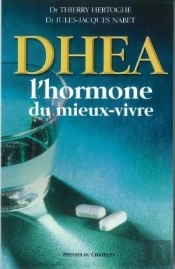 Dhea, L'Hormone Du Mieux-Vivre