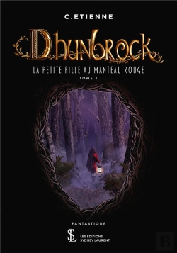 Bertrand.pt - Dhunbrock  Tome 1 - La Petite Fille Au Manteau Rouge