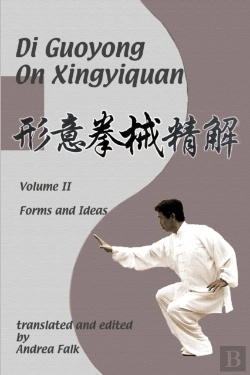Bertrand.pt - Di Guoyong On Xingyiquan Volume Ii Forms And Ideas