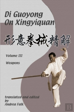 Bertrand.pt - Di Guoyong On Xingyiquan Volume Iii Weapons
