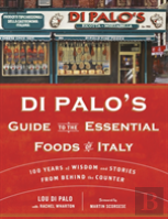Di Palo'S Guide To The Essential Foods Of Italy