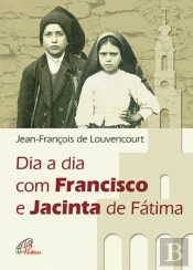 Dia a Dia com Francisco e Jacinta de Fátima