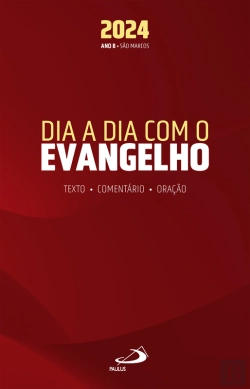 Bertrand.pt - Dia A Dia Com O Evangelho 2024