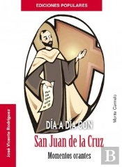 Día A Día Con San Juan De La Cruz